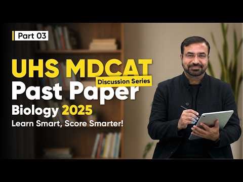 UHS-MDCAT Biology Part-3 | Concept-Based & Tricky Questions Solved | Dr.Sheraz Ahmed | KIPS Virtual