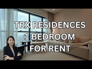 TRX Residences l 1 Bedroom for Rent l 700 sqft