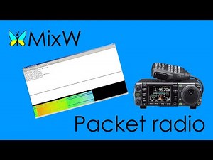 MixW and Packet radio (VHF 1200 baud)
