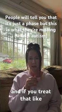 “It’s Just a Phase,” What Parents concerned about Level 1 Autism Get Told