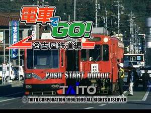 Densha de Go! Nagoya Railroad (2000) - MobyGames