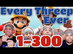 Every DashieGames Threep Ever | Super Mario Maker (1 & 2) | [1-300]