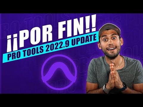 ¡Por fin Pro Tools! Update 2022.9 🤩