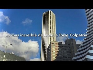 Lo que no sabes de la Torre Colpatria Bogotá La Verdadera Historía