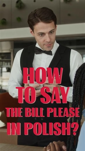 How to say the bill please in Polish?