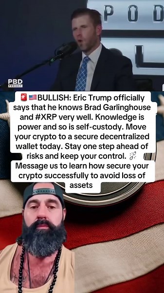 🚨🇺🇸BULLISH: Eric Trump officially says that he knows Brad Garlinghouse and XRP very well. Knowledge is power and so is self-custody. Move your crypto to a secure decentralized wallet today. Stay one step ahead of risks and keep your control. ⛓️‍💥Message us to learn how secure your crypto successfully to avoid loss of assets.#XRP #usa #fyp #ripple #crypto