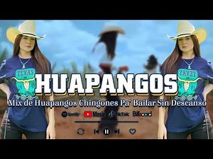 Popurri De Huapangos Chingones Mix ⚡ Huapangos Mix Para Bailar ⚡ Los Mejores Huapangos para Bailar