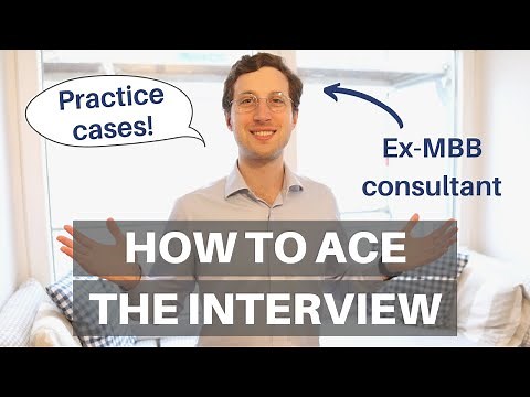 ACE THE CONSULTING INTERVIEW - Interview tips from Ex-McKinsey consultant (case study etc.)