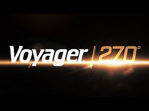 Voyager® 270 - A Quick Look and Overview