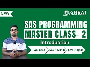 SAS Programming Master Classes: Introduction to SAS Programming - 2 | Learn SAS Tutorial Free