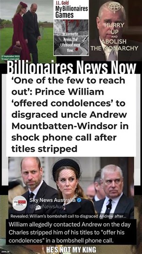 Prince William allegedly called Prince Andrew day King Charles stripped titles to offer condolences