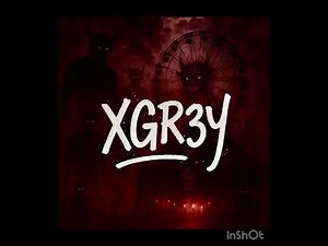 XGr3y - Carnival