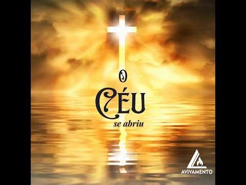 O Céu se abriu - Manoel Jr