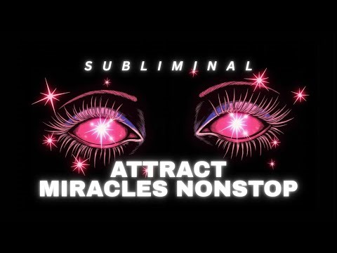 EVERYTHING TURNS INTO MIRACLES FOR YOU — Nonstop Improvement Activation (Powerful Sleep Subliminal)