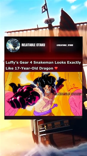 @relatableotaku_yt on Instagram: "Luffy's Gear 4 Snakeman Looks exactly like 17-year-old Dragon ❤️ Become a nakama-like and follow for More One Piece content like these ❤ . . . #onepiece #luffy #oda #loki #anime #fyp #reels #onepiecemanga #onepieceanime #onepiecenetflix #opla #onepieceliveaction #manga #foryou #foryoupage #shanks #kuma #zoro #nami #eiichirooda #op #opla"
