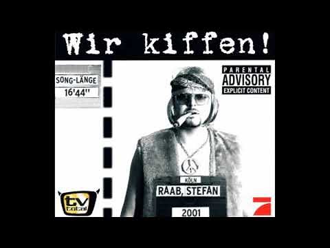 Stefan Raab - Wir kiffen - 2001