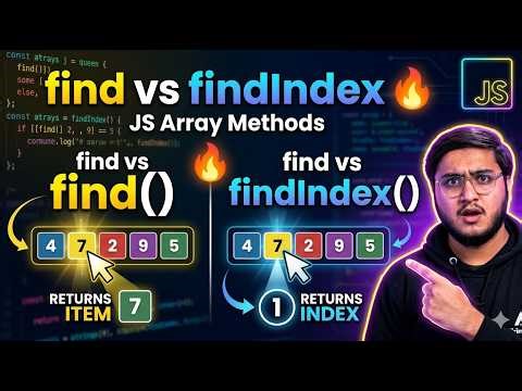 JavaScript find() & findIndex() Explained | Array Methods Tutorial (ES6)