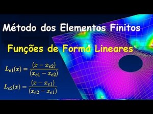 Finite Element Method 10: Linear Shape Functions