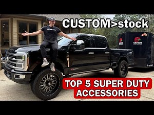 TOP 5 FORD SUPER DUTY ACCESSORY UPGRADES!