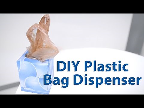 The RIGHT Way to Make a Plastic Bag Dispenser: Organizing 101