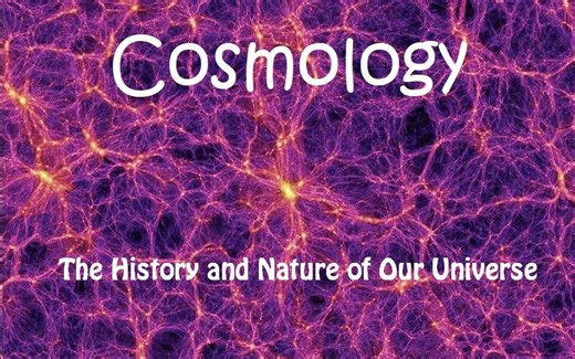 【科学】宇宙学入门.TGC.Cosmology:The History and Nature of Our Universe