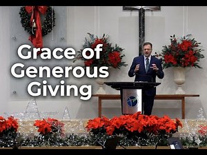 Grace of Generous Giving - Pastor Mansour