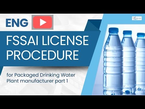 Fssai License procedure for packaged drinking water plant manufacturer part 1