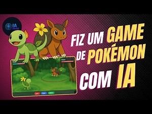 Como Criar um Jogo Tipo Pokémon com IA!