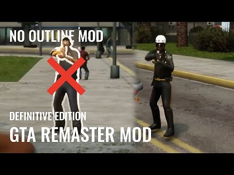 No Outline Mod : GTA The Definitive Edition