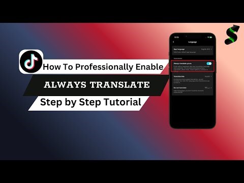How to Enable Always Translation on TikTok (Auto Translate Forever!)