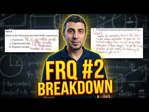 2026 AP Statistics FRQ #2 Walkthrough | Step-by-Step Solution (Experiments & Significance)