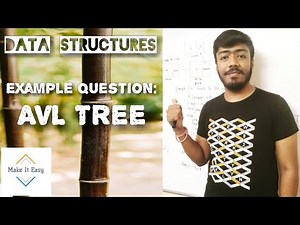 Tree : Example question for AVL Tree