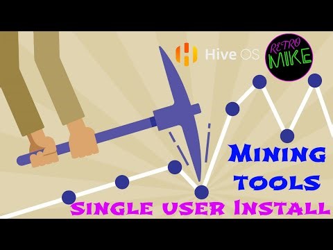 Retro Mike Mining Tools Install on Hive OS | Single User Mode