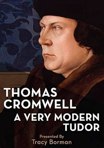 Thomas Cromwell: A Very Modern Tudor (2021) - TV Show