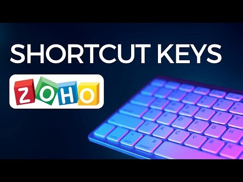 Keyboard shortcuts and hotkeys in Zoho apps!