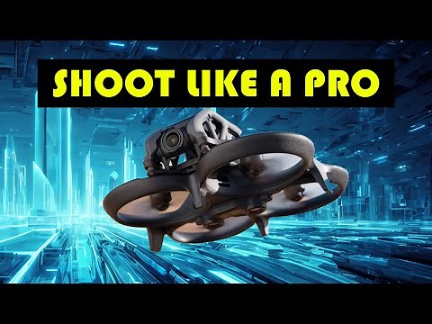 DJI Avata Best Manual Settings - Beginners Guide