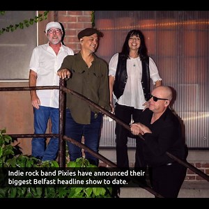 6.7K views · 85 reactions | Indie rock band Pixies have announced their biggest Belfast headline show to date. | Belfast Live | Facebook