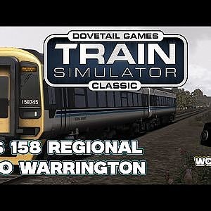 Train Simulator Classic / Class 158 Regional / Off to Warrington / Woojer Vest 4