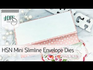 HSN Mini Slimline Envelope Dies Tutorial