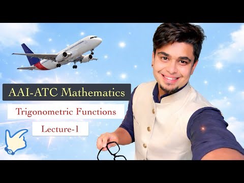✈️ Trigonometric Functions Lec-1 | Degree & Radian Measure | AAI-ATC Mathematics Course by HV Sir