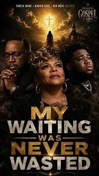 My Waiting Was Never Wasted | Soulful Gospel Worship for Broken Hearts #gospel #worship #healing