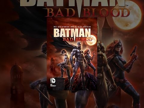 Batman: Bad Blood