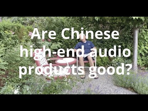 Are Chinese high-end audio products good?