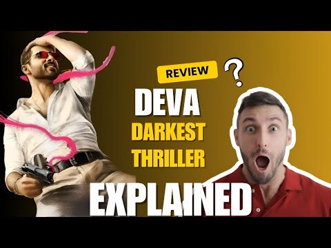 DEVA (2025) Movie Review | Shahid Kapoor’s Darkest Thriller Yet | Full Story Ending Explained #Deva