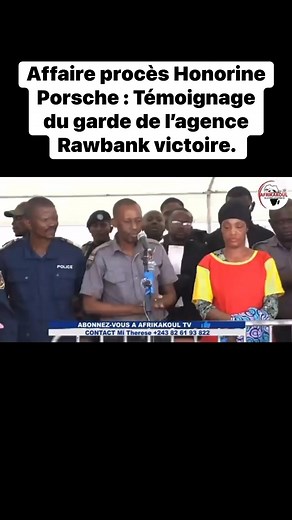 Affaire procès Honorine Porsche : Témoignage du garde de l’agence Rawbank victoire. | Tonton D TV