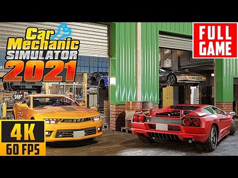 Car Mechanic Simulator 2021 (2021) - Full Walkthrough Game - No Commentary (4K 60FPS)