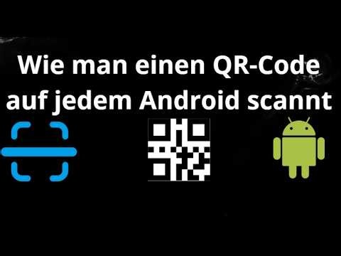 So scannen Sie einen QR-Code auf jedem Android-Gerät - Schritt für Schritt