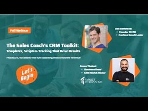 The Sales Coach’s CRM Toolkit | Templates, Scripts & Tracking That Drive Results