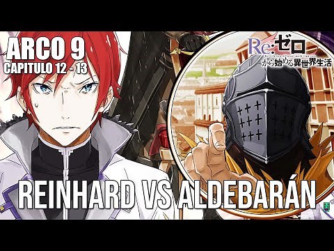 ARCO 9: REINHARD VAN ASTREA VS ALDEBARÁN | ALDEBARÁN = VOLCÁNICA/ALDEBARÁN | Re Zero