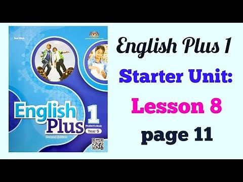YEAR 5 ENGLISH PLUS 1: STARTER UNIT - LESSON 8 | PAGE 11